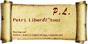 Petri Liberátusz névjegykártya